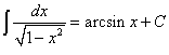 табличный интеграл от иррациональной функции 1/sqrt(1 - x^2)